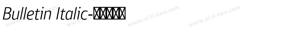 Bulletin Italic字体转换